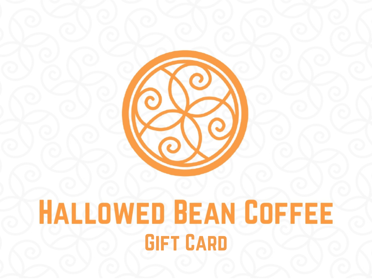 Hallowed Bean Coffee Gift Card